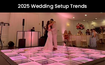 2025 Wedding Setup Trends: How to Design Unforgettable Wedding